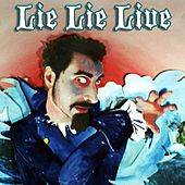 Serj Tankian : Lie Lie Live